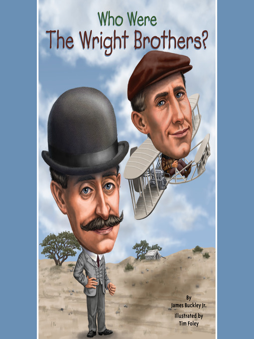 Title details for Who Were the Wright Brothers? by James Buckley, Jr. - Wait list